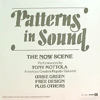 Tony Mottola  - Patterns in Sound/The Now Scene